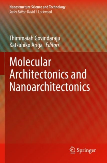 Book cover of: Molecular Architectonics and Nanoarchitectonics. By: Thimmaiah Govindaraju