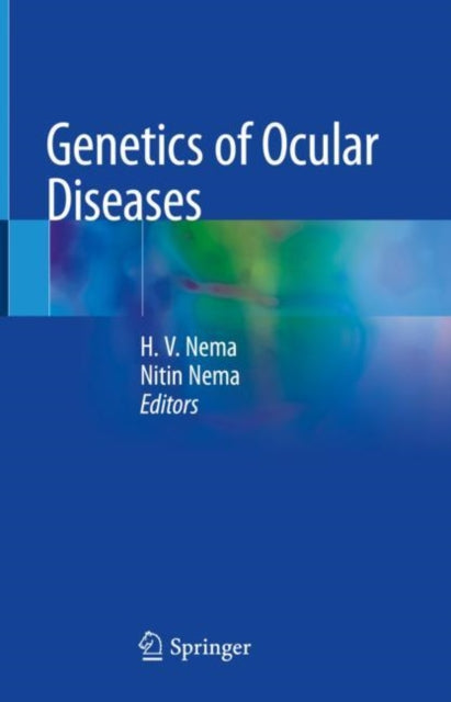 Book cover of: Genetics of Ocular Diseases. By: H. V. Nema