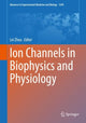 Book cover of: Ion Channels in Biophysics and Physiology. By: Lei Zhou