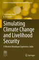 Book cover of: Simulating Climate Change and Livelihood Security. By: Swarnima Singh