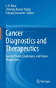 Book cover of: Cancer Diagnostics and Therapeutics. By: S K Basu