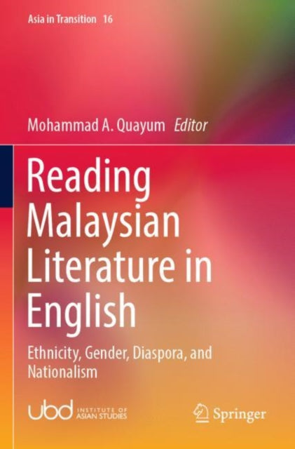 Book cover of: Reading Malaysian Literature in English. By: Mohammad A. Quayum