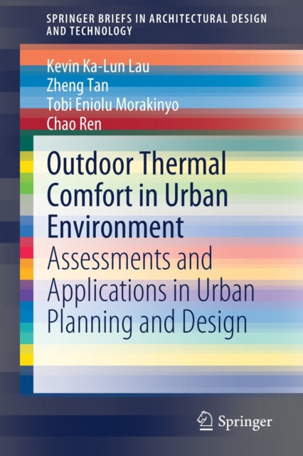 Book cover of: Outdoor Thermal Comfort in Urban Environment. By: Kevin Ka-Lun Lau