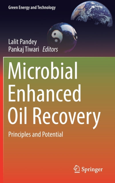 Book cover of: Microbial Enhanced Oil Recovery. By: Lalit Pandey