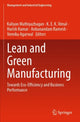 Book cover of: Lean and Green Manufacturing. By: Kaliyan Mathiyazhagan