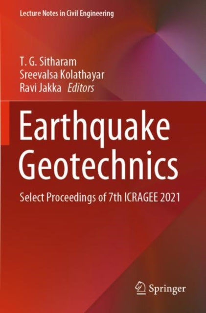 Book cover of: Earthquake Geotechnics. By: T. G. Sitharam