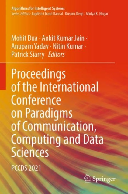 Book cover of: Proceedings of the International Conference on Paradigms of Communication, Computing and Data Sciences. By: Mohit Dua