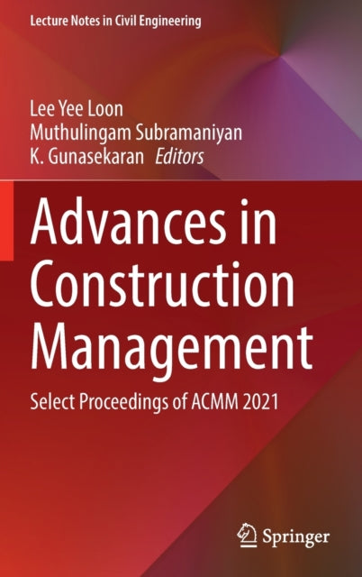 Book cover of: Advances in Construction Management. By: Lee Yee Loon