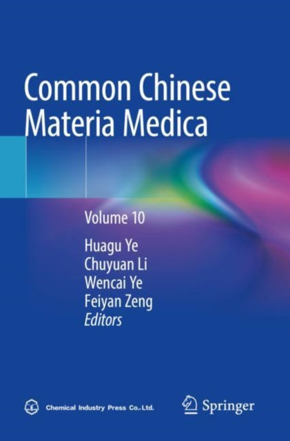 Book cover of: Common Chinese Materia Medica. By: Huagu Ye