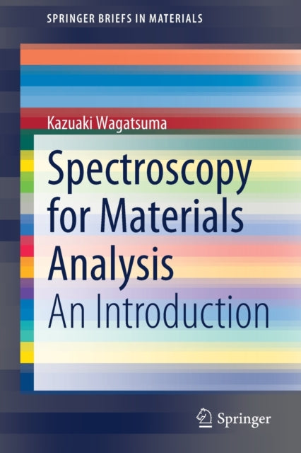 Book cover of: Spectroscopy for Materials Analysis. By: Kazuaki Wagatsuma