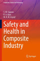 Book cover of: Safety and Health in Composite Industry. By: S. M. Sapuan