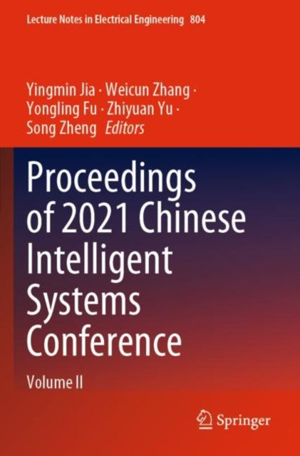 Book cover of: Proceedings of 2021 Chinese Intelligent Systems Conference. By: Yingmin Jia