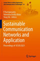 Book cover of: Sustainable Communication Networks and Application. By: P. Karrupusamy