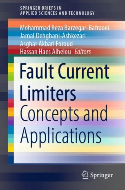 Book cover of: Fault Current Limiters. By: Mohammad Reza Barzegar-Bafrooei