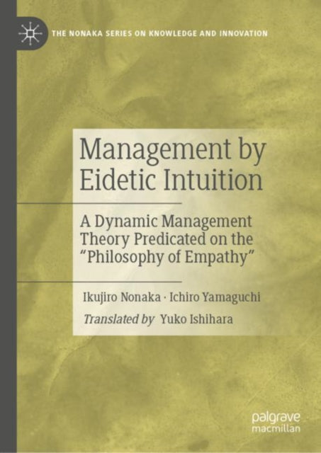 Book cover of: Management by Eidetic Intuition. By: Ikujiro Nonaka