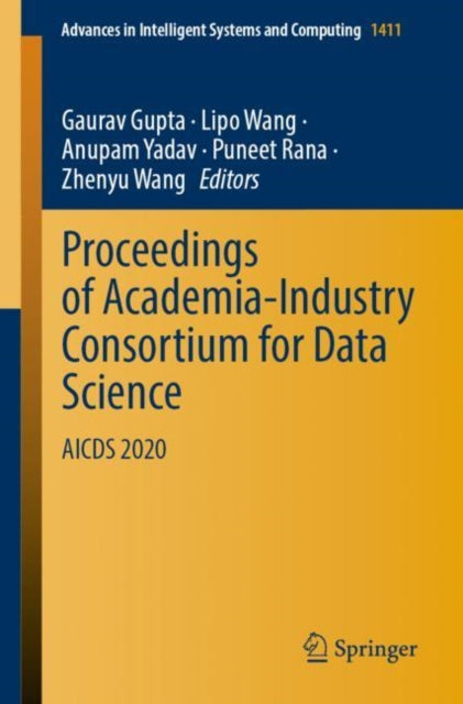 Book cover of: Proceedings of Academia-Industry Consortium for Data Science. By: Gaurav Gupta