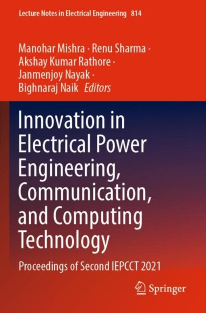 Book cover of: Innovation in Electrical Power Engineering, Communication, and Computing Technology. By: Manohar Mishra