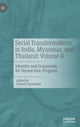 Book cover of: Social Transformations in India, Myanmar, and Thailand: Volume II. By: Chosein Yamahata