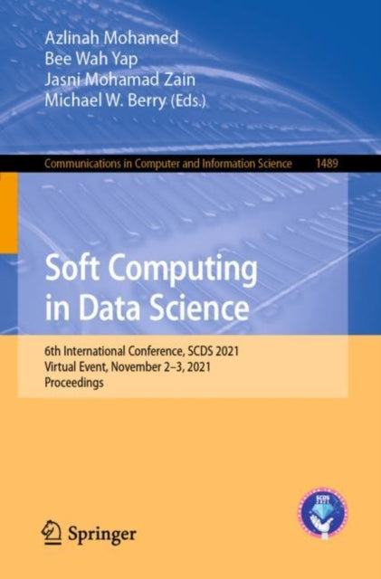 Book cover of: Soft Computing in Data Science. By: Azlinah Mohamed