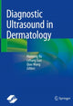 Book cover of: Diagnostic Ultrasound in Dermatology. By: Huixiong Xu