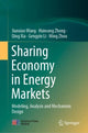 Book cover of: Sharing Economy in Energy Markets. By: Jianxiao Wang