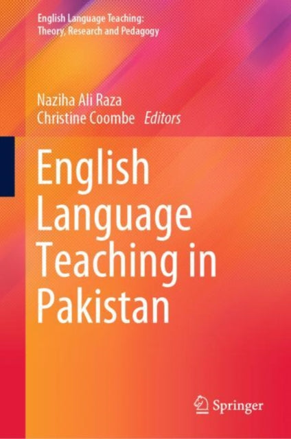 Book cover of: English Language Teaching in Pakistan. By: Naziha Ali