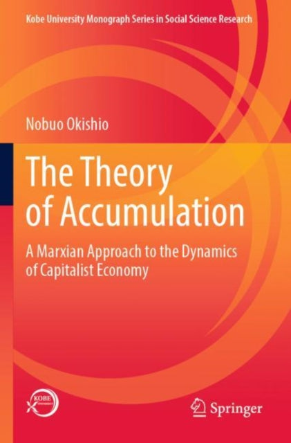 Book cover of: Theory of Accumulation. By: Nobuo Okishio