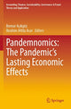 Book cover of: Pandemnomics: The Pandemic's Lasting Economic Effects. By: Bernur Açıkgöz