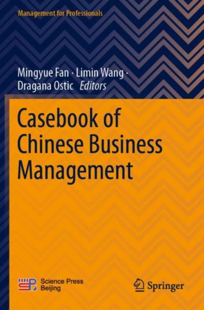 Casebook of Chinese Business Management 9789811680762 Mingyue Fan