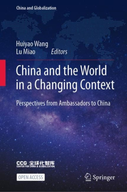 Book cover of: China and the World in a Changing Context. By: Huiyao (Henry) Wang
