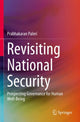 Book cover of: Revisiting National Security. By: Prabhakaran Paleri