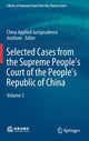 Book cover of: Selected Cases from the Supreme People’s Court of the People’s Republic of China. By: China Institute of Applied Jurisprudence