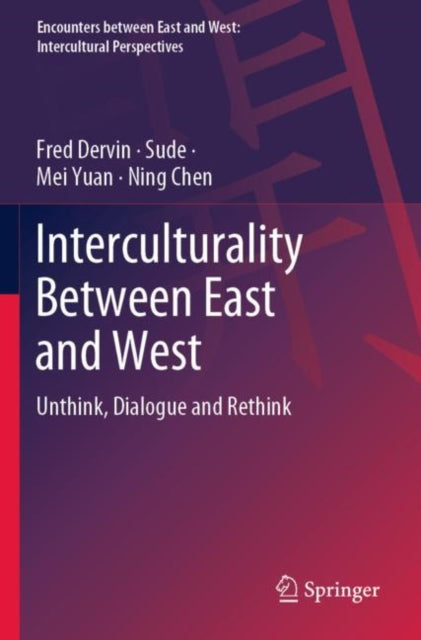 Book cover of: Interculturality Between East and West. By: Fred Dervin