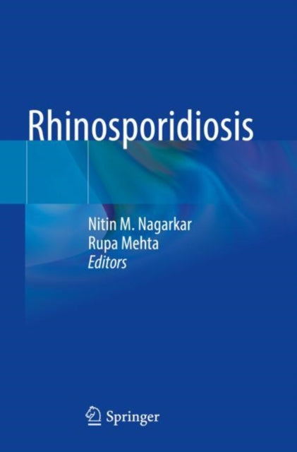 Book cover of: Rhinosporidiosis. By: Nitin M. Nagarkar