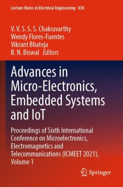 Book cover of: Advances in Micro-Electronics, Embedded Systems and IoT. By: V. V. S. S. S. Chakravarthy