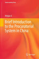 Book cover of: Brief Introduction to the Procuratorial System in China. By: Meijun Ji