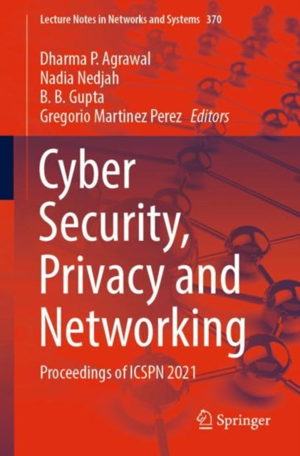 Book cover of: Cyber Security, Privacy and Networking. By: Dharma P. Agrawal