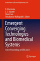 Book cover of: Emergent Converging Technologies and Biomedical Systems. By: Nikhil Marriwala