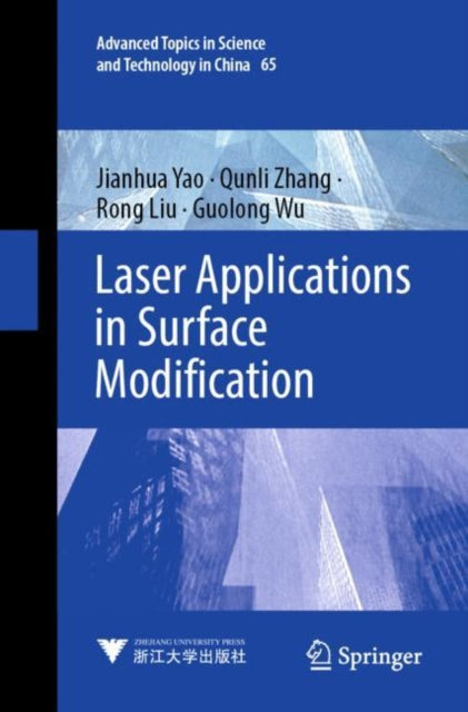 Book cover of: Laser Applications in Surface Modification. By: Jianhua Yao