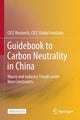 Book cover of: Guidebook to Carbon Neutrality in China. By: CICC Global Institute CICC Research
