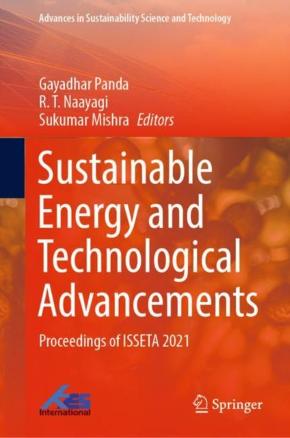 Book cover of: Sustainable Energy and Technological Advancements. By: Gayadhar Panda