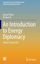 Book cover of: Introduction to Energy Diplomacy. By: Haiyun Wang