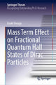 Book cover of: Mass Term Effect on Fractional Quantum Hall States of Dirac Particles. By: Kouki Yonaga