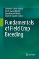 Book cover of: Fundamentals of Field Crop Breeding. By: Devendra Kumar Yadava
