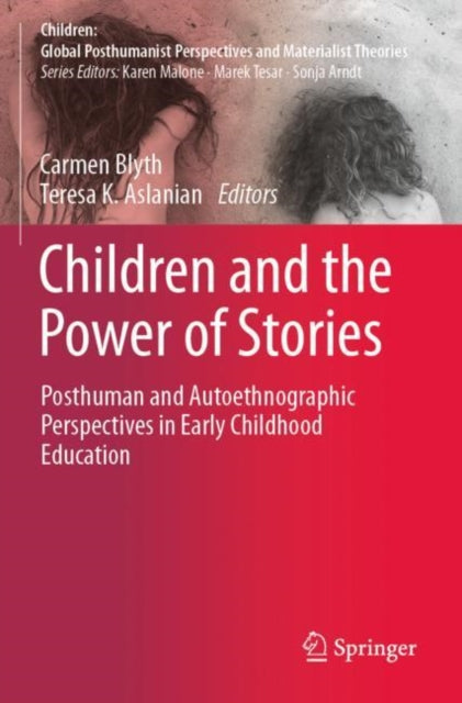 Book cover of: Children and the Power of Stories. By: Carmen Blyth