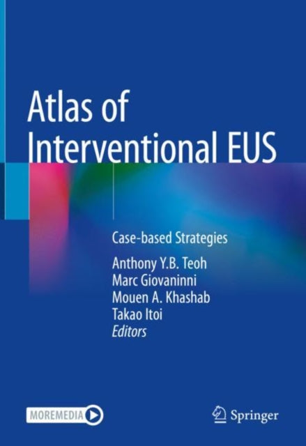 Book cover of: Atlas of Interventional EUS. By: Anthony Teoh