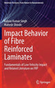 Book cover of: Impact Behavior of Fibre Reinforced Laminates. By: Kalyan Kumar Singh