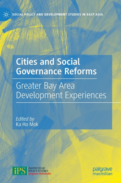 Book cover of: Cities and Social Governance Reforms. By: Joshua Ka-ho Mok