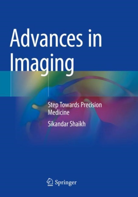 Book cover of: Advances in Imaging. By: Sikandar Shaikh