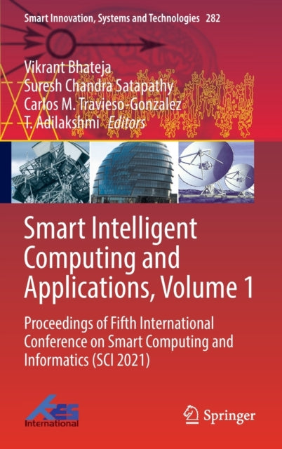 Book cover of: Smart Intelligent Computing and Applications, Volume 1. By: Vikrant Bhateja
